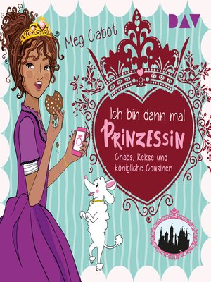 cover image of Ich bin dann mal Prinzessin, Teil 2